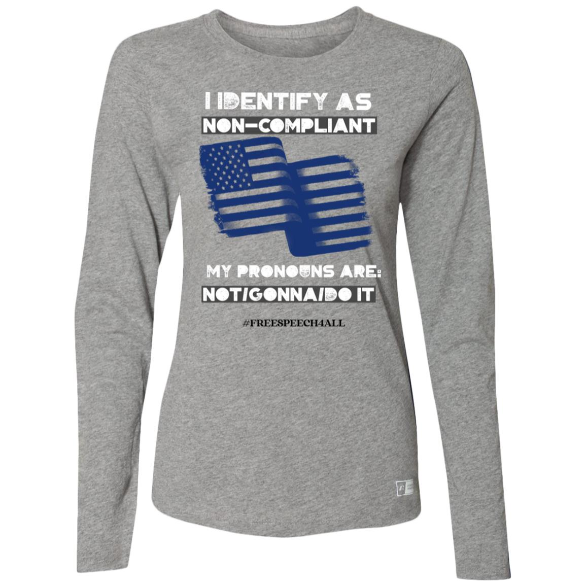 Not Gonna Do It Ladies’ Essential Dri-Power Long Sleeve Tee