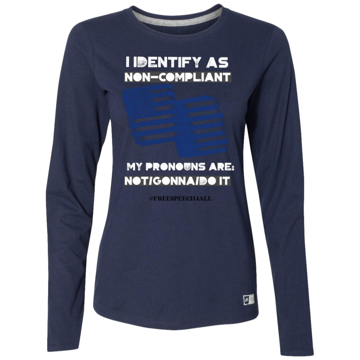 Not Gonna Do It Ladies’ Essential Dri-Power Long Sleeve Tee