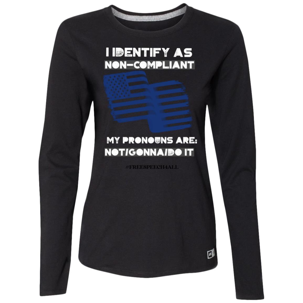 Not Gonna Do It Ladies’ Essential Dri-Power Long Sleeve Tee