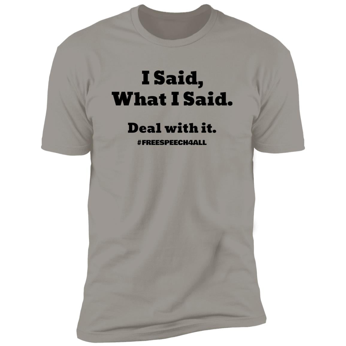 Deal with It Premium Short Sleeve T-Shirt