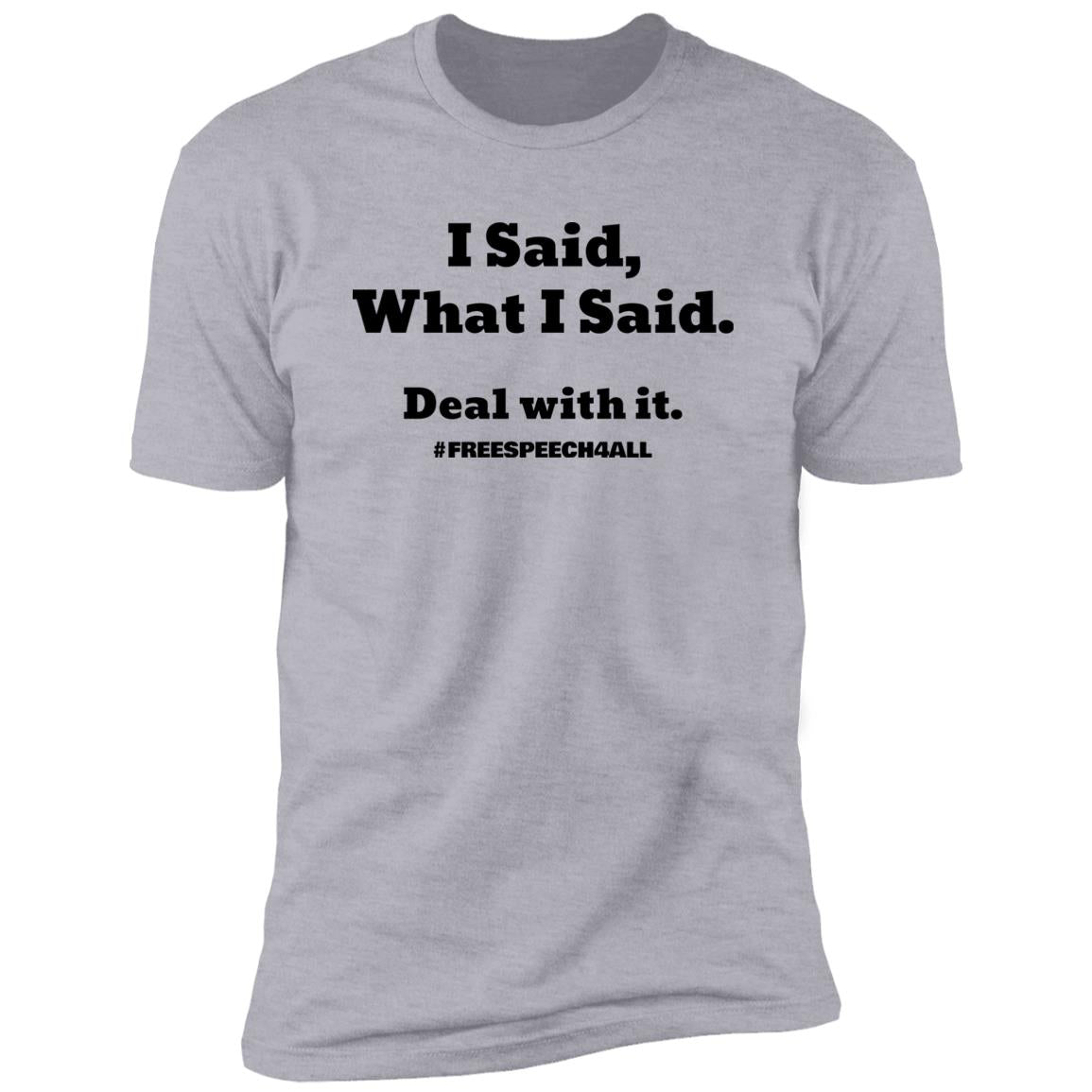 Deal with It Premium Short Sleeve T-Shirt
