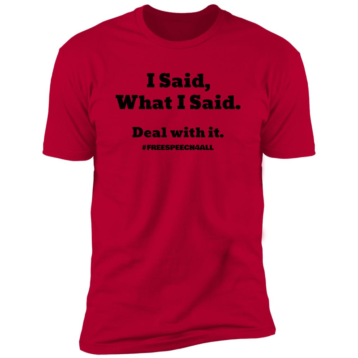 Deal with It Premium Short Sleeve T-Shirt