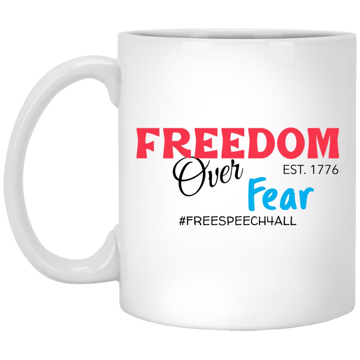 Freedom Over Fear 11 oz. White Mug