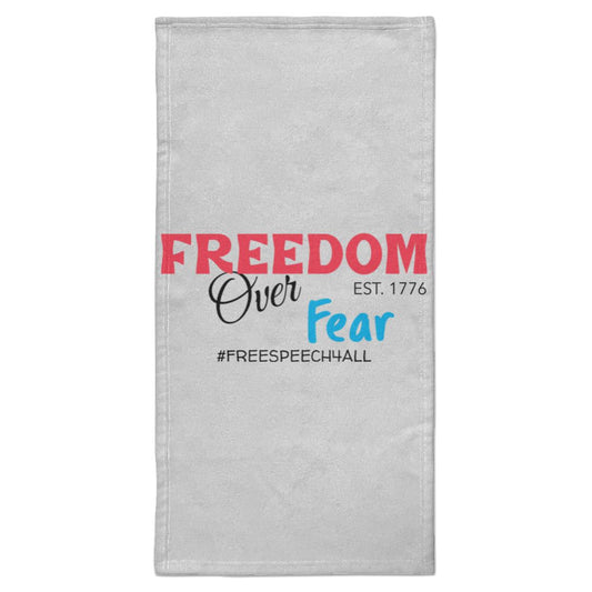 Freedom Over Fear  Towel - 15x30