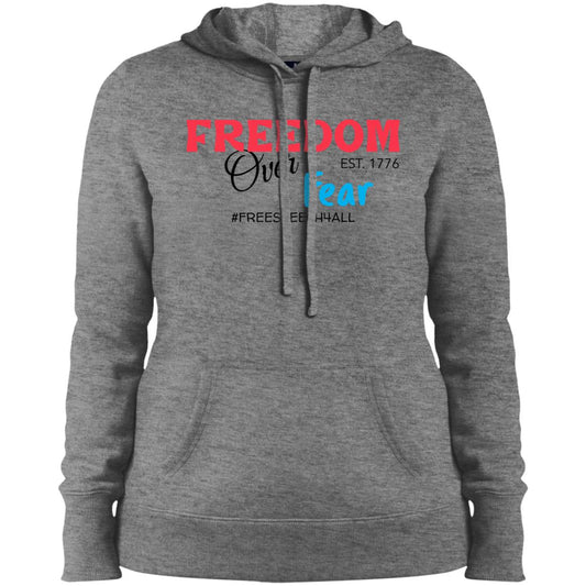 Freedom Over Fear Ladies' Pullover Hooded Sweatshirt