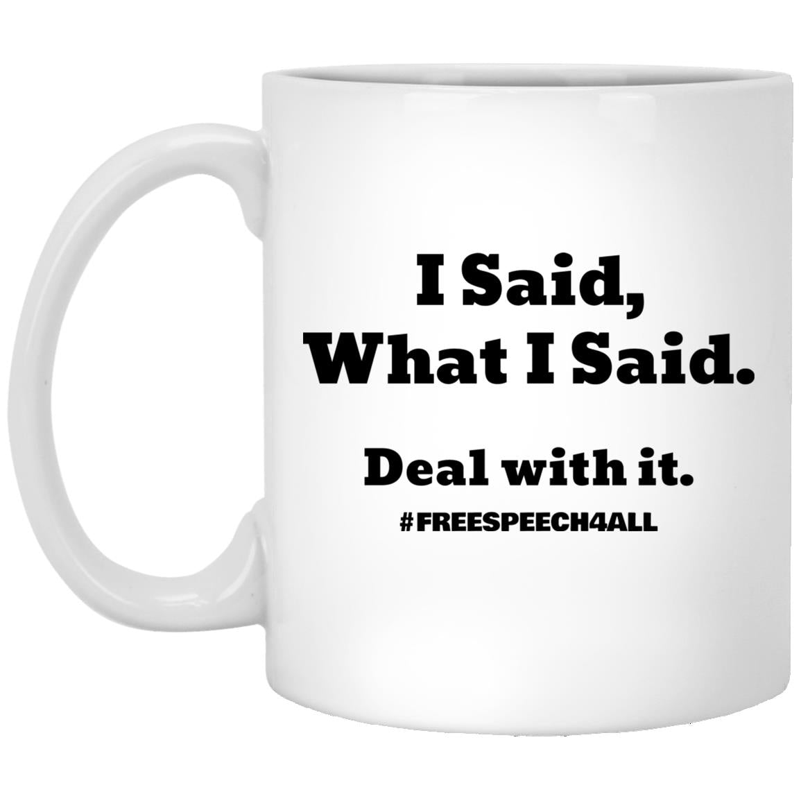 Deal with It 11 oz. White Mug
